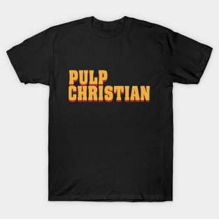 Pulp Christian T-Shirt